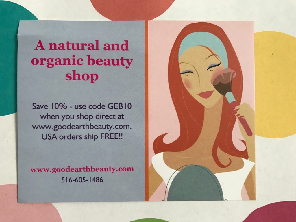 Good Earth Beauty postcard with discount code neversaydiebeauty.com