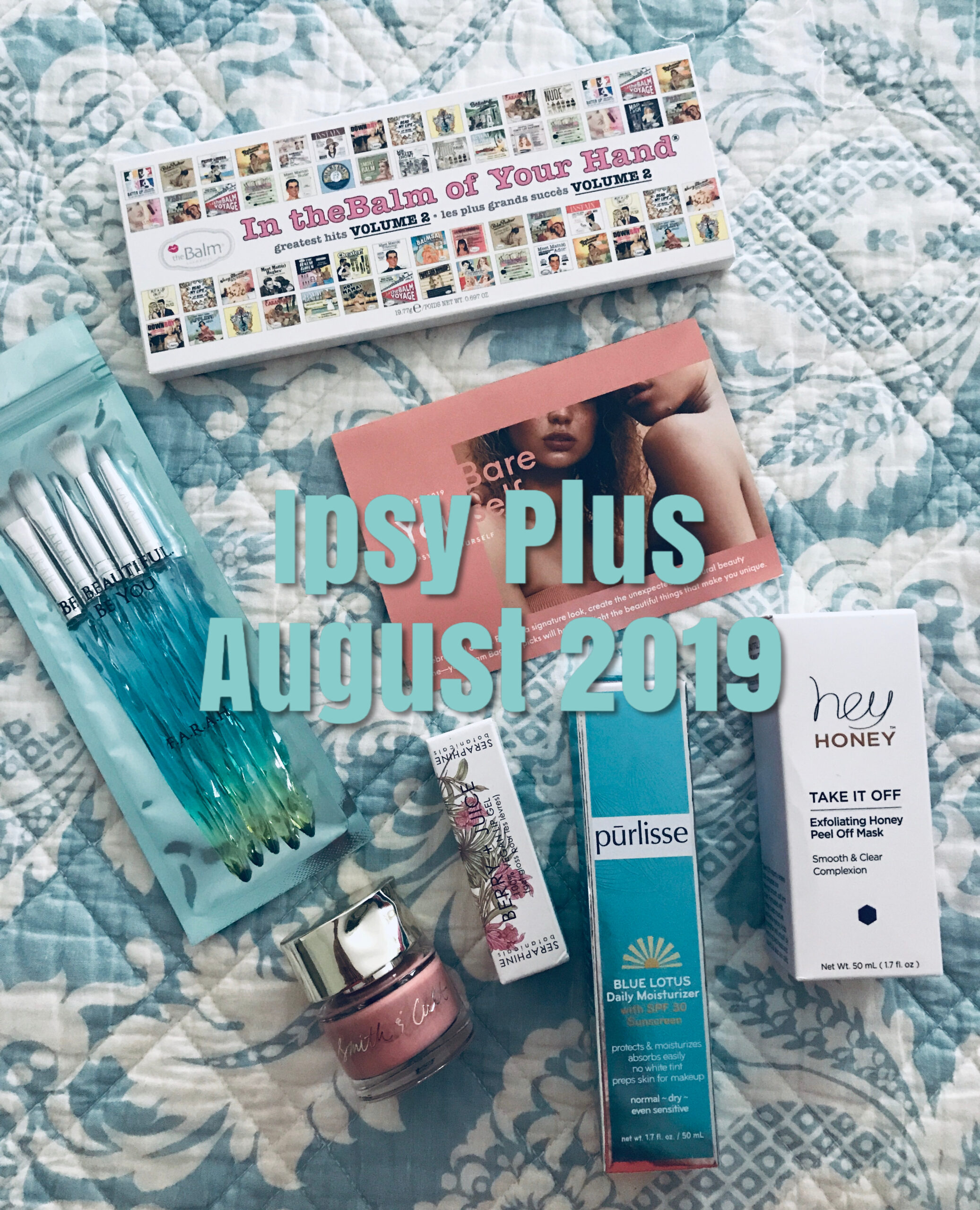 the contents of my Ipsy Plus subscription box for August 2019